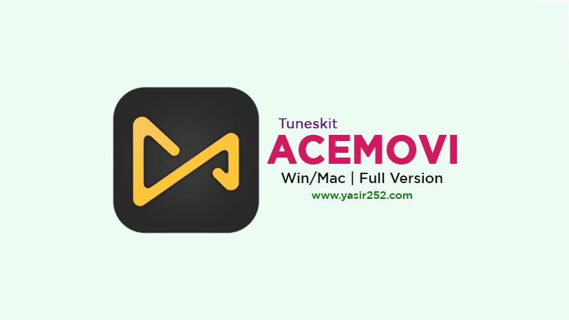 Download AceMovi Full Version 4.23.0 Free (Win/Mac)