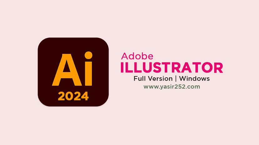 Adobe Illustrator 2024 v28.5.0.132 Full Version Windows 11