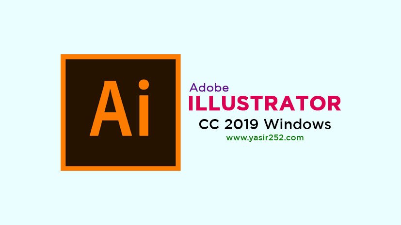 Download Adobe Illustrator CC 2019 Full Version For Free
