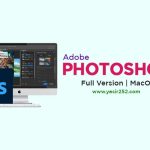 Download Adobe Photoshop 2024 Mac Full Version