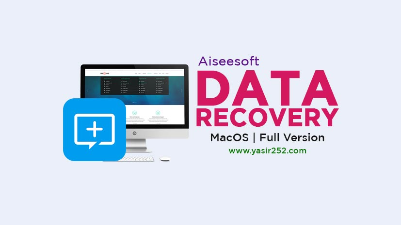 Download Aiseesoft Data Recovery Mac Full Version