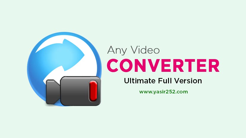 Any Video Converter Download Full Version 8.2 For Free