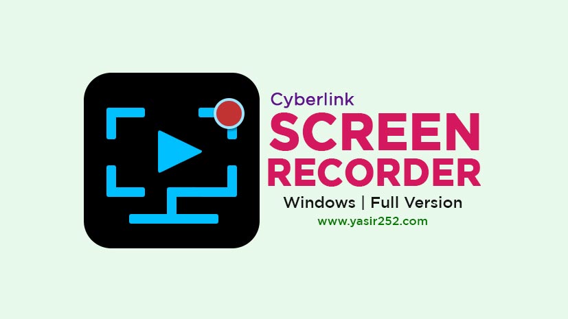 Cyberlink Screen Recorder Full 4.3.1 Download