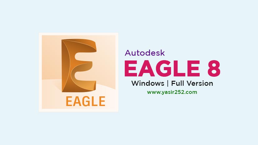 Autodesk EAGLE 8 Free Download Full Version (PCB Designer)