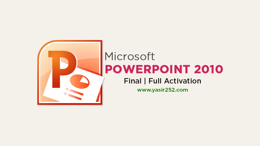 Download Microsoft PowerPoint 2010 Full Final Version For Free