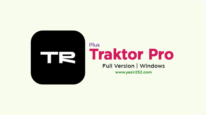 Download Traktor Pro Plus v3.11 Full Version