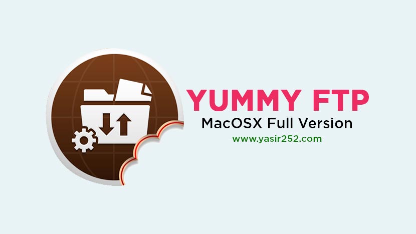 Download Yummy FTP 1.11.9 Mac Full Version (MacOS)