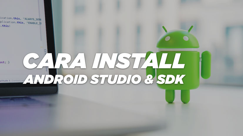 How To Install Android Studio & SDK Tools On Windows