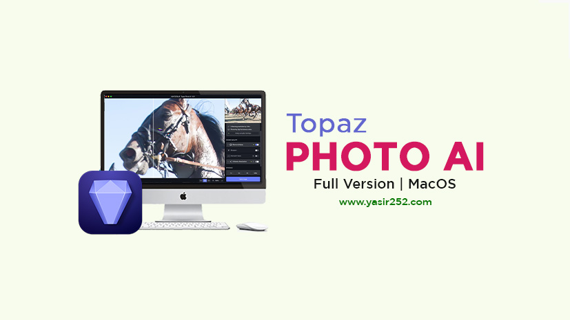 Topaz Photo AI Download Full Version v3.0.1 MacOS