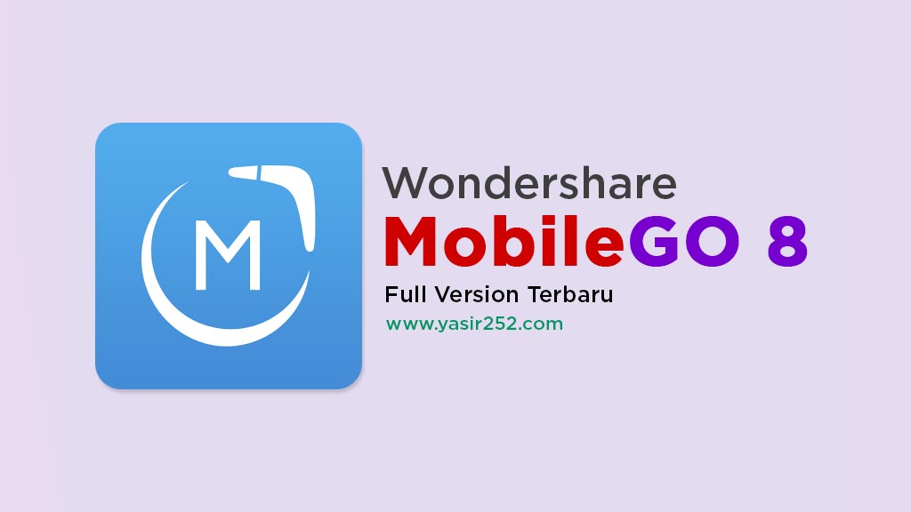 Wondershare MobileGO Full Version Free Download + Crack